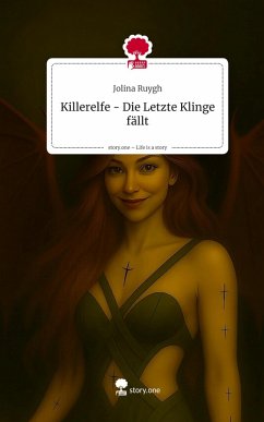 Cover Killerelfe - Die Letzte Klinge fällt. Life is a Story - story.one