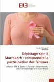 Dépistage sein à Marrakech : comprendre la participation des femmes