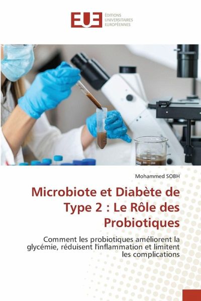 Microbiote et Diabète de Type 2 : Le Rôle des Probiotiques