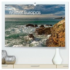 Wasser Europas (hochwertiger Premium Wandkalender 2026 DIN A2 quer), Kunstdruck in Hochglanz