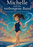 Michelle und das verborgene Band