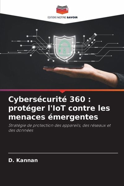Cybersécurité 360 : protéger l'IoT contre les menaces émergentes