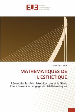 MATHEMATIQUES DE L'ESTHETIQUE - MABLY, Stéphane MATHEMATIQUES DE L'ESTHETIQUE - MABLY, Stéphane