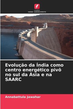 Cover Evolução da Índia como centro energético pivô no sul da Ásia e na SAARC