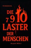 Die 7 9 10 Laster der Menschen