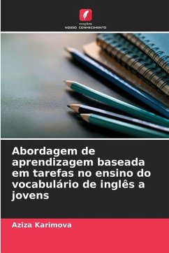 Cover Abordagem de aprendizagem baseada em tarefas no ensino do vocabulário de inglês a jovens