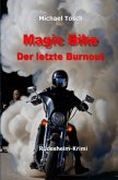 Magic Bike - Der letzte Burnout