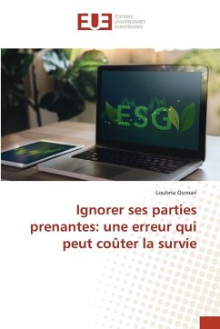 Cover Ignorer ses parties prenantes: une erreur qui peut coûter la survie