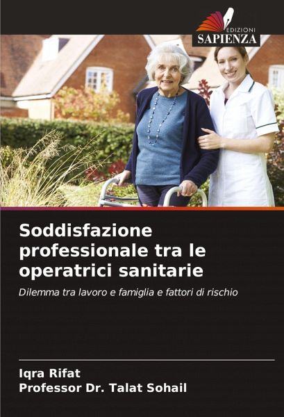 Soddisfazione professionale tra le operatrici sanitarie Soddisfazione professionale tra le operatrici sanitarie