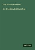 Not Tradition, but Revelation