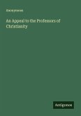 An Appeal to the Professors of Christianity