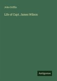 Life of Capt. James Wilson