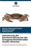 Induzierung der Eierstockreifung bei der Orangenschlammkrabbe (Scylla olivacea) Induzierung der Eierstockreifung bei der Orangenschlammkrabbe (Scylla olivacea)