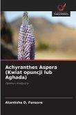 Achyranthes Aspera (Kwiat opuncji lub Aghada)