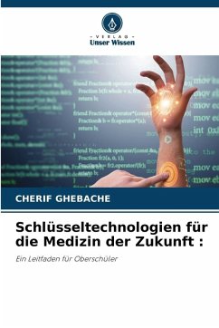 Schlüsseltechnologien für die Medizin der Zukunft : Cover Schlüsseltechnologien für die Medizin der Zukunft :