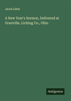 Cover A New Year's Sermon, Delivered at Granville, Licking Co., Ohio
