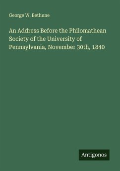 Cover An Address Before the Philomathean Society of the University of Pennsylvania, November 30th, 1840