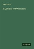 Imagination, with Other Poems Imagination, with Other Poems