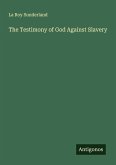 The Testimony of God Against Slavery