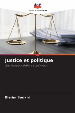 Justice et politique - Burjani, Blerim