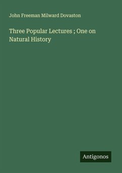 Cover Three Popular Lectures ; One on Natural History