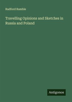 Travelling Opinions and Sketches in Russia and Poland Cover Travelling Opinions and Sketches in Russia and Poland
