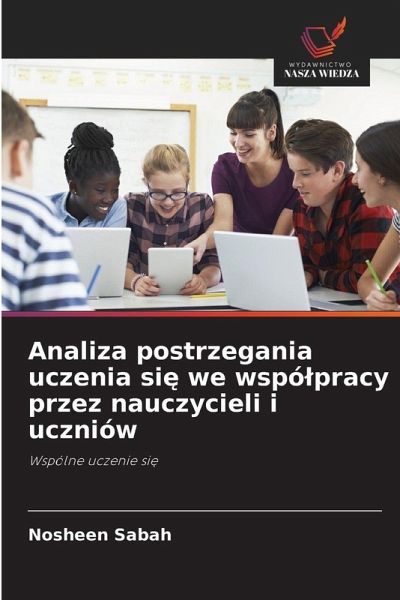 Analiza postrzegania uczenia się we wspólpracy przez nauczycieli i uczniów