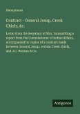 Contract - General Jesup, Creek Chiefs, &c.