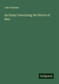 An Essay Concerning the Nature of Man