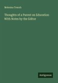 Thoughts of a Parent on Education With Notes by the Editor