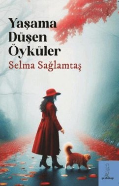 Yasama Düsen Öyküler - Saglamtas, Selma Yasama Düsen Öyküler - Saglamtas, Selma