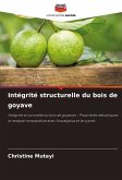 Intégrité structurelle du bois de goyave
