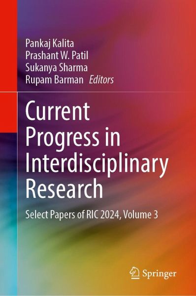 Current Progress in Interdisciplinary Research Current Progress in Interdisciplinary Research