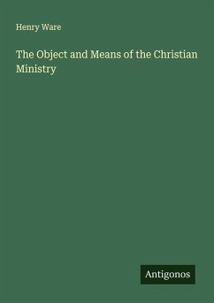 Cover The Object and Means of the Christian Ministry