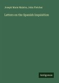 Letters on the Spanish Inquisition