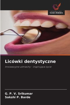 Licówki dentystyczne - Srikumar, G. P. V.;BARDE, SAKSHI P.