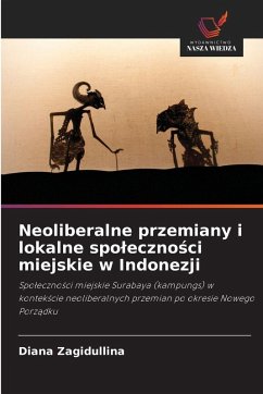 Cover Neoliberalne przemiany i lokalne spoleczności miejskie w Indonezji