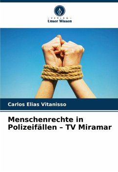 Menschenrechte in Polizeifällen - TV Miramar Cover Menschenrechte in Polizeifällen - TV Miramar