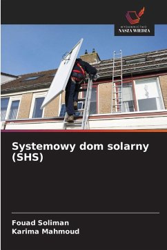 Systemowy dom solarny (SHS) - Soliman, Fouad;Mahmoud, Karima Systemowy dom solarny (SHS) - Soliman, Fouad;Mahmoud, Karima