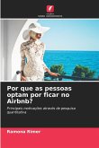 Por que as pessoas optam por ficar no Airbnb?