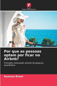 Por que as pessoas optam por ficar no Airbnb? - Rimer, Ramona