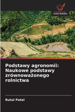 Cover Podstawy agronomii: Naukowe podstawy zrównowa¿onego rolnictwa
