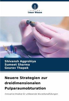 Cover Neuere Strategien zur dreidimensionalen Pulparaumobturation