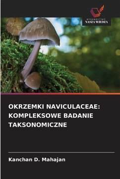 Okrzemki Naviculaceae - Mahajan, Kanchan D.