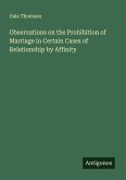 Observations on the Prohibition of Marriage in Certain Cases of Relationship by Affinity