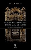 Yahudi Mistisizminde Tanri, Alem ve Insan