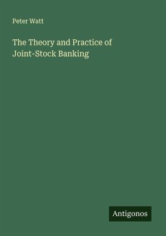 Cover The Theory and Practice of Joint-Stock Banking