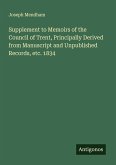 Supplement to Memoirs of the Council of Trent, Principally Derived from Manuscript and Unpublished Records, etc. 1834