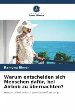 Warum entscheiden sich Menschen dafür, bei Airbnb zu übernachten? - Rimer, Ramona