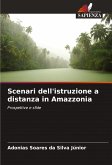 Scenari dell'istruzione a distanza in Amazzonia Scenari dell'istruzione a distanza in Amazzonia